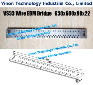 VS33 Tel EDM Köprüsü Parçaları L = 650x600x90x22mm, Hassas Tel-Kesme Köprüsü 650LMM (Paslanmaz Çelik) WireCut-EDM Makinesi için EDM-Jig-Tools-Bridge