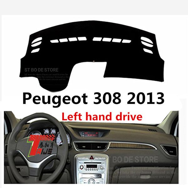 taijs left hand drive car dashboard cover for 308 2013 polyester material cuty washable 3 colour edges high quality
taijs left hand drive car dashboard cover for 308 2013 polyester material cuty washable 3 colour edges high quality
