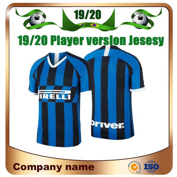 New 19/20 Player Version Inter Soccer Jersey 2019 Home ICARDI NAINGGOLAN Soccer Shirt SKRINIAR PERISIC Customize Football Uniform
New 19/20 Player Version Inter Soccer Jersey 2019 Home ICARDI NAINGGOLAN Soccer Shirt SKRINIAR PERISIC Customize Football Uniform