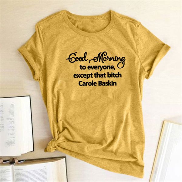 доброе утро всем, кроме того, что bitch carole баскин печать tshirts лето женщин tshirts хлопок женщины смешного camisetas, White
доброе утро всем, кроме того, что bitch carole баскин печать tshirts лето женщин tshirts хлопок женщины смешного camisetas, White