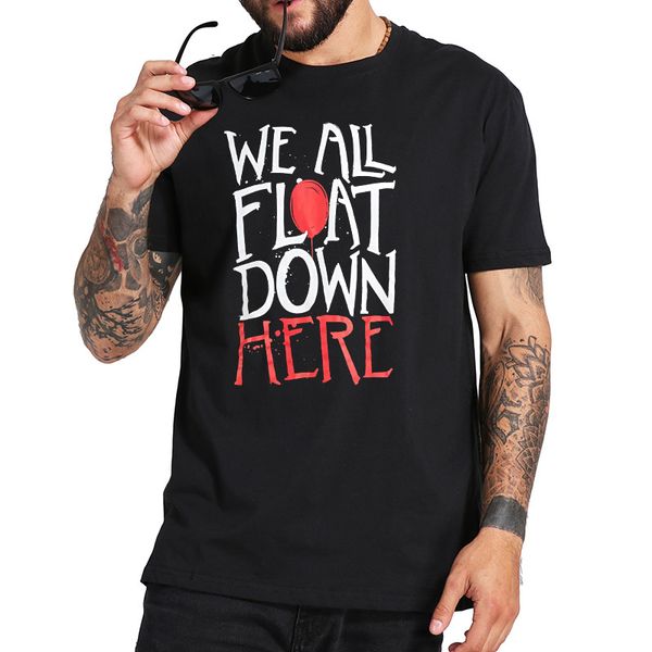 100% cotton stephen king we all float down here red ballon t shirt horror clown movie it tshirt sumer crew neck fashion shirt, White;black
100% cotton stephen king we all float down here red ballon t shirt horror clown movie it tshirt sumer crew neck fashion shirt, White;black