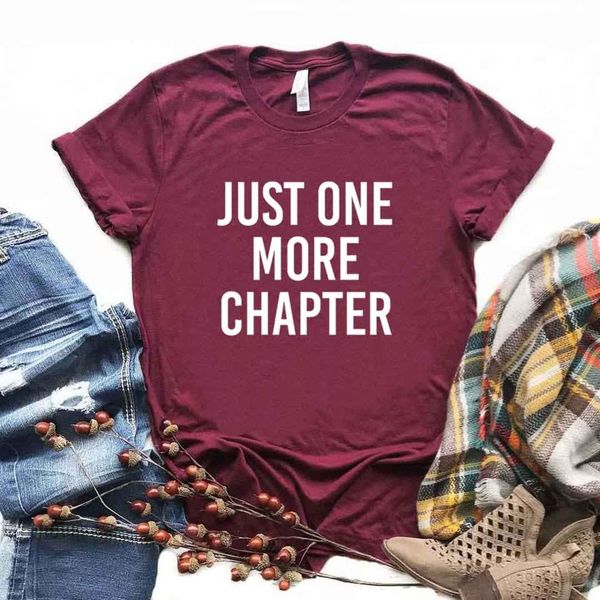 just one more chapter women tshirts cotton casual funny t shirt for lady tee hipster 6 color drop ship na-675, White
just one more chapter women tshirts cotton casual funny t shirt for lady tee hipster 6 color drop ship na-675, White