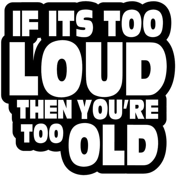 13.4*13.4cm if it's too loud you're too old jdm vinyl decal die cut sticker brief literary and artistic quotations car decor
13.4*13.4cm if it's too loud you're too old jdm vinyl decal die cut sticker brief literary and artistic quotations car decor