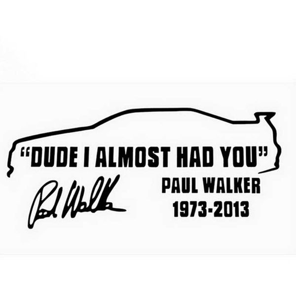 car paul signature reflective car stickers covers dude i almost had you auto tail decals
car paul signature reflective car stickers covers dude i almost had you auto tail decals
