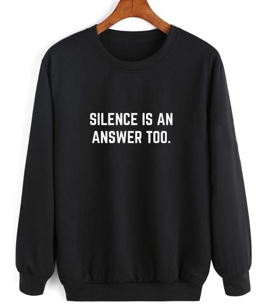 silence is an answer too saweatshirt funny pullover pure cotton grunge jumper tumblr women casual outfits sweats fit top, Black
silence is an answer too saweatshirt funny pullover pure cotton grunge jumper tumblr women casual outfits sweats fit top, Black