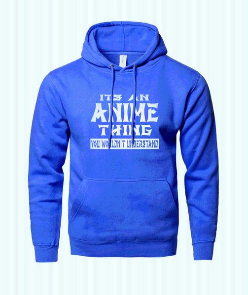2019 spring winter men hoodies it's an anime thing you wouldn't understand sweatshirt men fleece tracksuit for fans, Black
2019 spring winter men hoodies it's an anime thing you wouldn't understand sweatshirt men fleece tracksuit for fans, Black