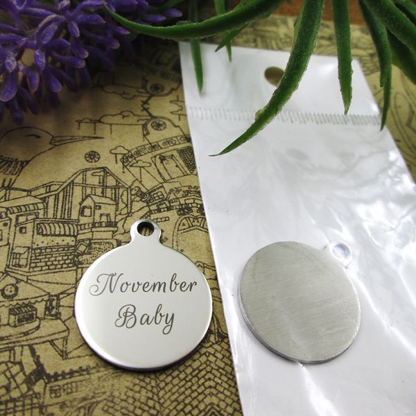 40pcs--"november baby"stainless steel charms more style for choosing diy charms pendants for necklace, Bronze;silver
40pcs--"november baby"stainless steel charms more style for choosing diy charms pendants for necklace, Bronze;silver