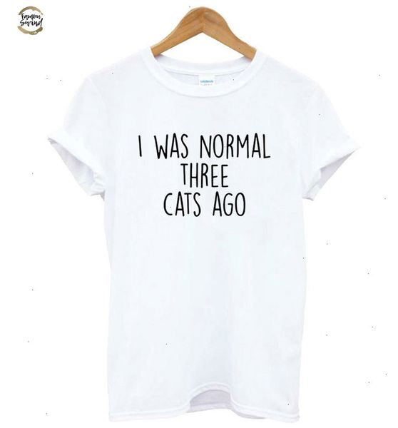 i was normal three cats ago letters print women tshirt cotton casual funny t shirt for lady hipster drop zt20 233, White
i was normal three cats ago letters print women tshirt cotton casual funny t shirt for lady hipster drop zt20 233, White