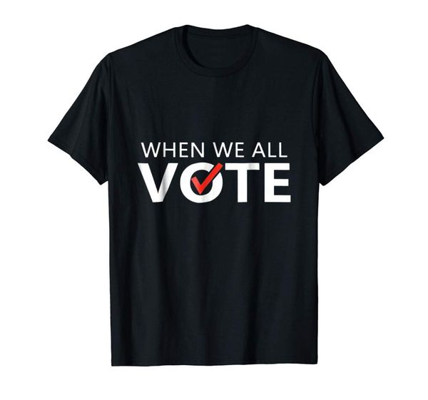 2019 fashion men t shirt when we all vote t shirt summer personality 100% cotton, White;black
2019 fashion men t shirt when we all vote t shirt summer personality 100% cotton, White;black