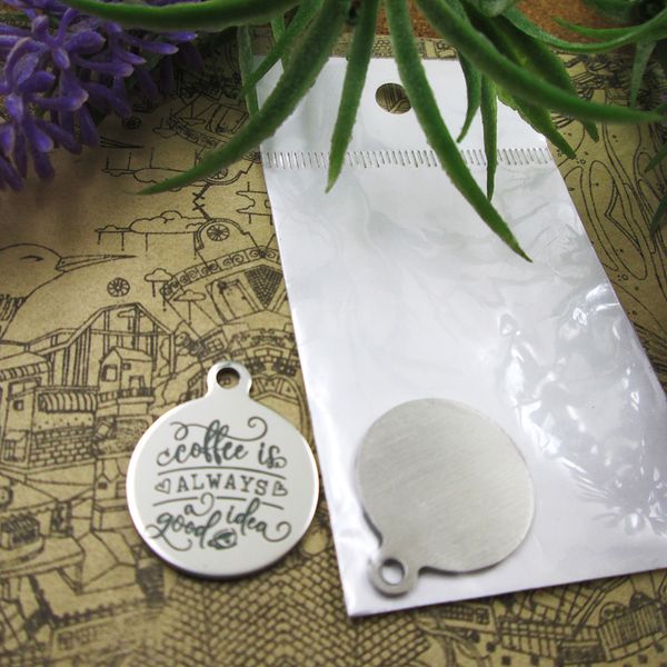 40pcs--"coffee is always a good idea"stainless steel charms more style for choosing diy charms pendants for necklace, Bronze;silver
40pcs--"coffee is always a good idea"stainless steel charms more style for choosing diy charms pendants for necklace, Bronze;silver