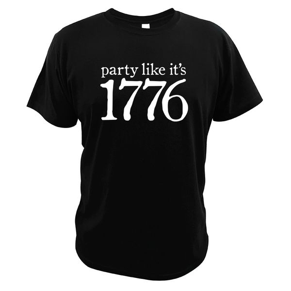 party like it's 1776 t shirt independence day tshirt cotton black white homme casual tee asian size, White;black
party like it's 1776 t shirt independence day tshirt cotton black white homme casual tee asian size, White;black