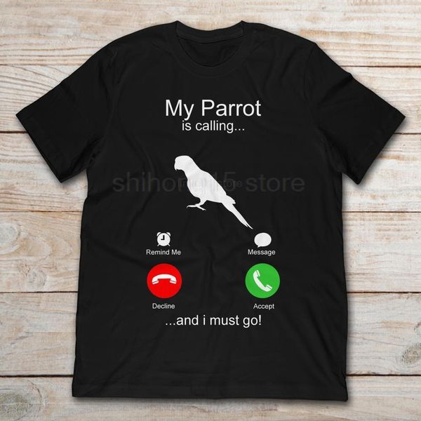 brand my parrot is calling and i must go 2019 summer men's short sleeve t-shirt, White;black
brand my parrot is calling and i must go 2019 summer men's short sleeve t-shirt, White;black