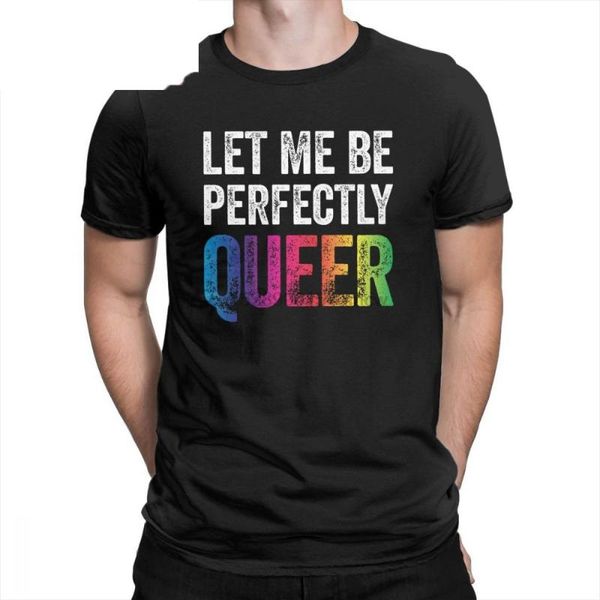 man t shirt let me be perfectly queer funny gay pun lgbt lesbian bisexual transgender t-shirt novelty tees clothing men, White;black
man t shirt let me be perfectly queer funny gay pun lgbt lesbian bisexual transgender t-shirt novelty tees clothing men, White;black