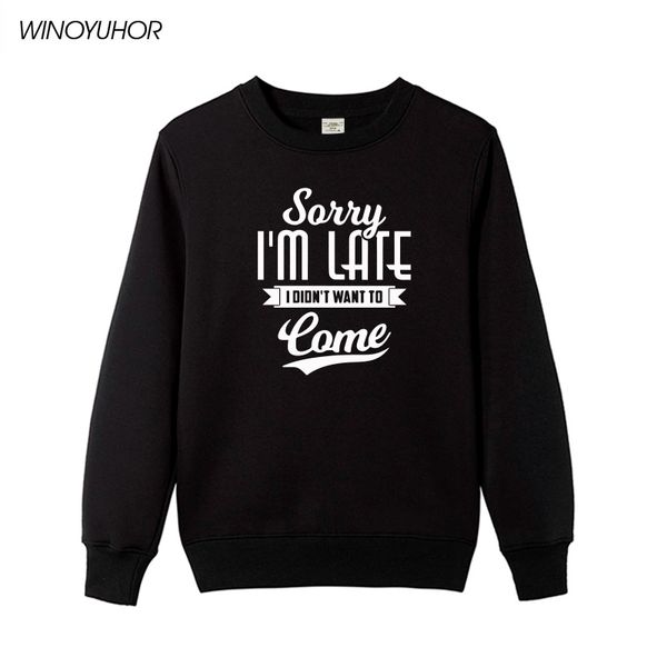 sorry i am late i didn't want to come letter printed women cotton hoodies funny tumblr winter ladies sweatshirts femme, Black
sorry i am late i didn't want to come letter printed women cotton hoodies funny tumblr winter ladies sweatshirts femme, Black