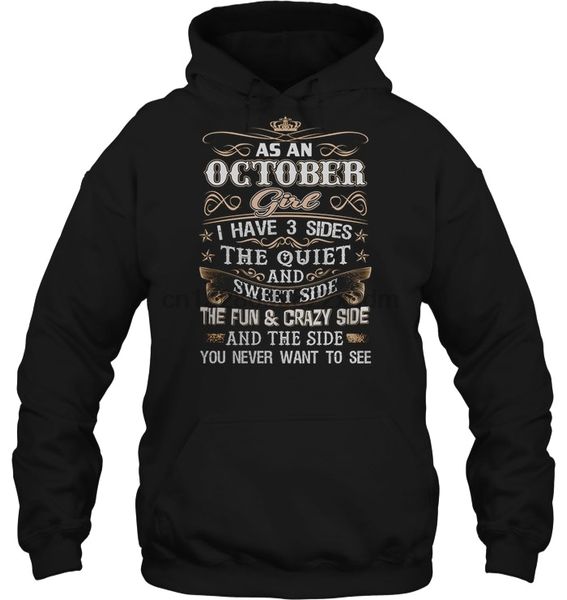 men hoodie as an october girl i have 3 sides the quiet side the fun side and you never want to see version2 women stree, Black
men hoodie as an october girl i have 3 sides the quiet side the fun side and you never want to see version2 women stree, Black