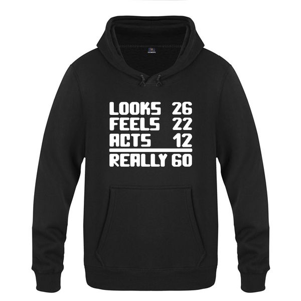 looks 26 feels 22 acts 12 really 60 birthday gift hoodies men 2018 men's pullover fleece hooded sweatshirts, Black
looks 26 feels 22 acts 12 really 60 birthday gift hoodies men 2018 men's pullover fleece hooded sweatshirts, Black