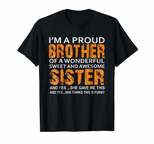 funny gift for brother from sister birthday present s1027 t shirt for men women male female girl tshirts 2020 summer, White;black
funny gift for brother from sister birthday present s1027 t shirt for men women male female girl tshirts 2020 summer, White;black