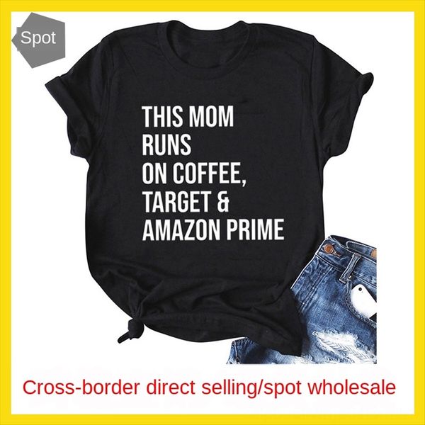 this mom runs on letter casual loose short-sleeved this mom runs t-shirt coffee on coffee letter casual loose short-sleeved t-shirt, White
this mom runs on letter casual loose short-sleeved this mom runs t-shirt coffee on coffee letter casual loose short-sleeved t-shirt, White