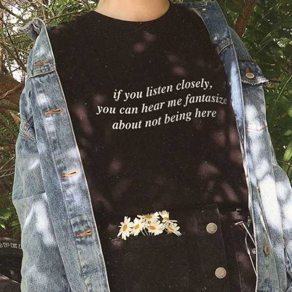 if you listen closely you can hear me fantasize black t-shirt tumblr summer fashion grunge 90s aesthetic tee women t shirt, White
if you listen closely you can hear me fantasize black t-shirt tumblr summer fashion grunge 90s aesthetic tee women t shirt, White