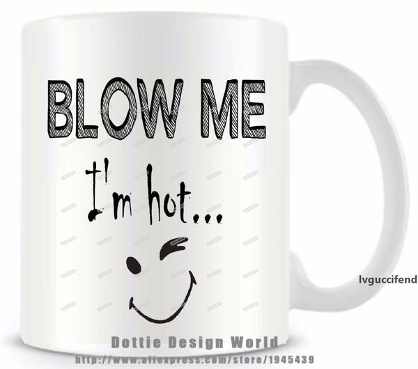 blow me i m funny novelty travel ceramic white coffee tea milk mug cup personalized birthday easter mothers day gifts t200506
blow me i m funny novelty travel ceramic white coffee tea milk mug cup personalized birthday easter mothers day gifts t200506