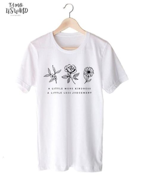 a little more kindness a little less judgement t shirt flowers t shirt save planet tshirt women tees women womans fashion clothes, White
a little more kindness a little less judgement t shirt flowers t shirt save planet tshirt women tees women womans fashion clothes, White