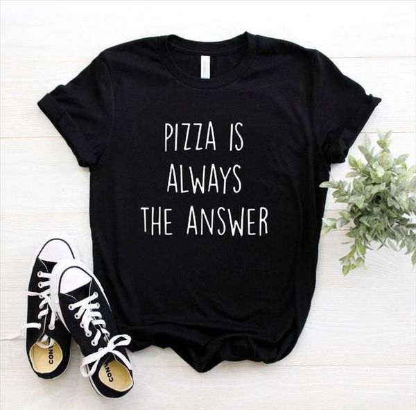 pizza is always the answer letter print women tshirts cotton casual funny t shirt for lady tee 6 colors drop ship, White
pizza is always the answer letter print women tshirts cotton casual funny t shirt for lady tee 6 colors drop ship, White