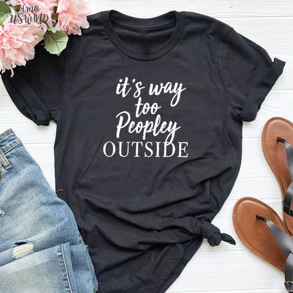 women t shirt its way too peopley outside letters printed t shirt gray cotton short sleeve casual graphic tees drop, White
women t shirt its way too peopley outside letters printed t shirt gray cotton short sleeve casual graphic tees drop, White
