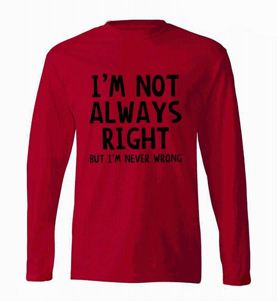 men's t-shirts funny t shirt i'm not always right but never wrong long sleeve 2021 spring fitness sportswear, White;black
men's t-shirts funny t shirt i'm not always right but never wrong long sleeve 2021 spring fitness sportswear, White;black