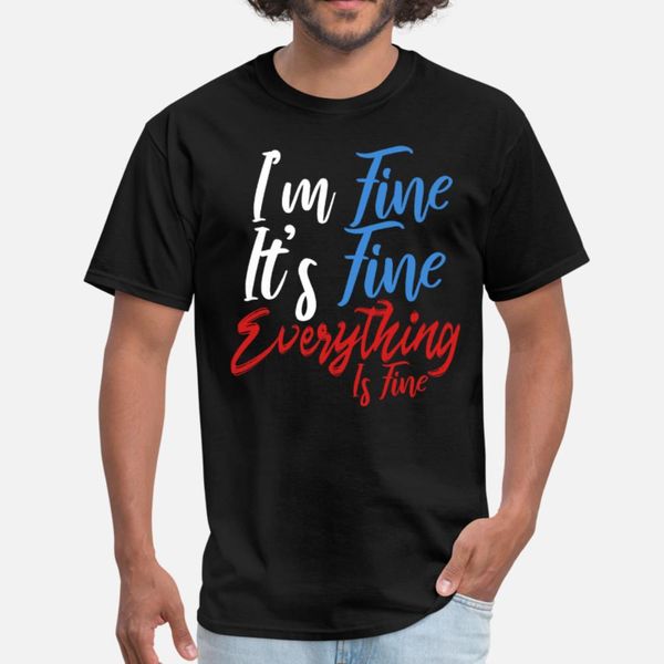 i m fine это s fine все отлично sassy шрифт тенниски мужчины вязаных 100% хлопок плюс размер 3xl outfit известных зданий весна осень рубашки
i m fine это s fine все отлично sassy шрифт тенниски мужчины вязаных 100% хлопок плюс размер 3xl outfit известных зданий весна осень рубашки