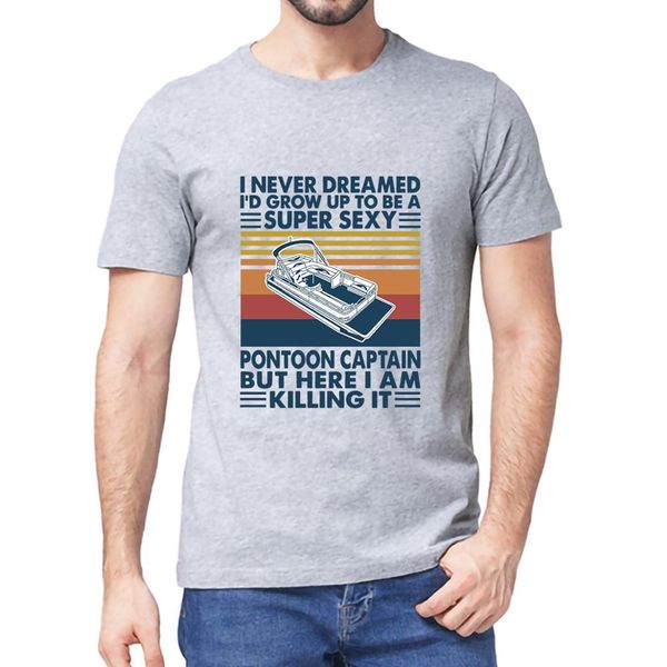 2020 new summer i never dreamed i'd grow up to be a super pontoon captain fashion men's neck cotton t-shirt women tee
2020 new summer i never dreamed i'd grow up to be a super pontoon captain fashion men's neck cotton t-shirt women tee
