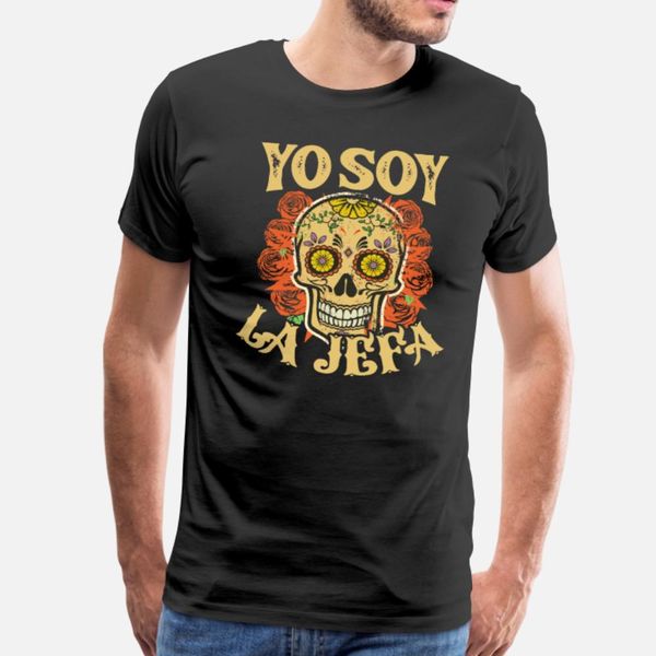 yo soy la jefa dia de los muertos day of the dead t shirt men designs 100% cotton s-xxxl clothing famous basic summer letter shirt
yo soy la jefa dia de los muertos day of the dead t shirt men designs 100% cotton s-xxxl clothing famous basic summer letter shirt