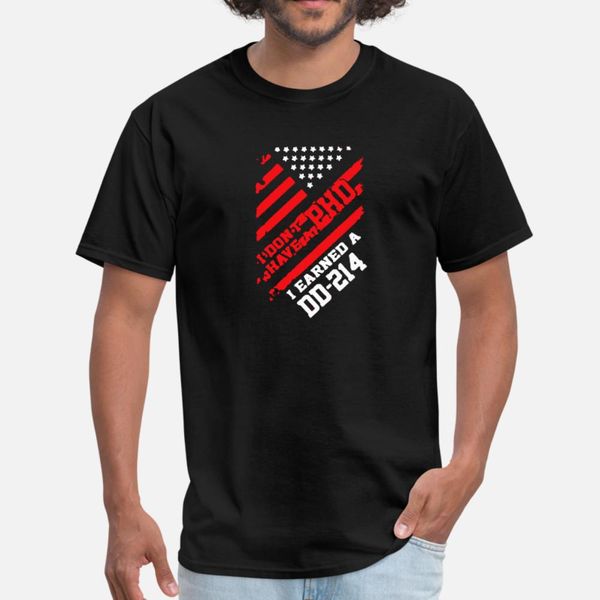 i dont have phd i earned a dd 214 t shirt men customize tee shirt size s-3xl male anti-wrinkle building summer style pattern shirt
i dont have phd i earned a dd 214 t shirt men customize tee shirt size s-3xl male anti-wrinkle building summer style pattern shirt