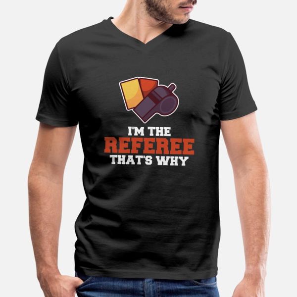 i m the referee that s why t shirt men create cotton plus size 3xl slim graphic funny summer natural shirt
i m the referee that s why t shirt men create cotton plus size 3xl slim graphic funny summer natural shirt