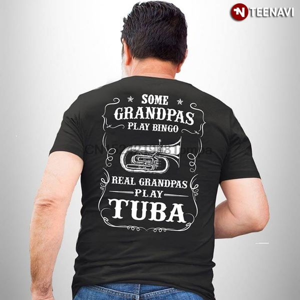 men t shirt some grandpas play bingo real grandpas play tuba women tshirts
men t shirt some grandpas play bingo real grandpas play tuba women tshirts