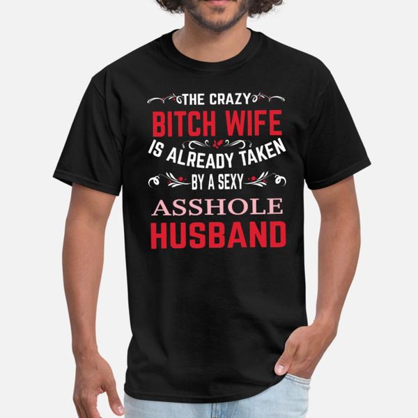 crazy wife t shirt men design cotton plus size 3xl letter graphic humor spring trend shirt
crazy wife t shirt men design cotton plus size 3xl letter graphic humor spring trend shirt