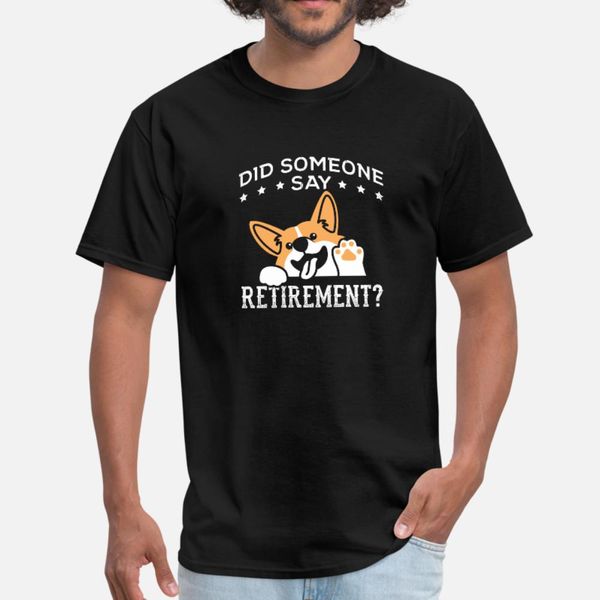 perfect retired design quote did someone say retir t shirt men personalized short sleeve s-xxxl letters cute authentic summer cool shirt
perfect retired design quote did someone say retir t shirt men personalized short sleeve s-xxxl letters cute authentic summer cool shirt
