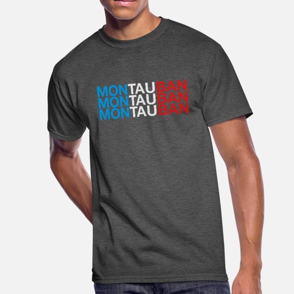 montauban t shirt men design 100% cotton crew neck normal crazy comical summer style natural shirt
montauban t shirt men design 100% cotton crew neck normal crazy comical summer style natural shirt