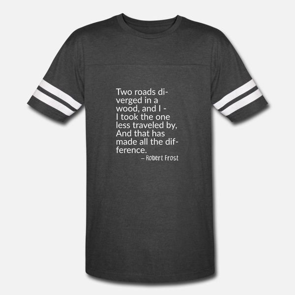 two roads diverged journey t shirt men designs 100% cotton s-3xl male fitness building summer formal shirt
two roads diverged journey t shirt men designs 100% cotton s-3xl male fitness building summer formal shirt