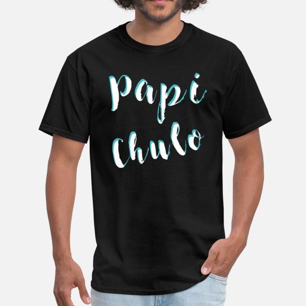papi chulo slang latino product t shirt men designer cotton s-xxxl clothing crazy new fashion spring normal shirt
papi chulo slang latino product t shirt men designer cotton s-xxxl clothing crazy new fashion spring normal shirt