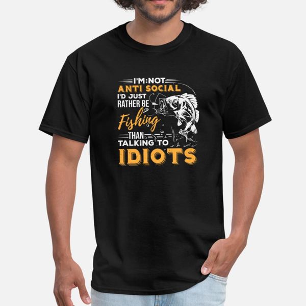 i'd rather be fishing than talking to idiots t shirt men printed cotton euro size s-3xl trend loose humor summer style letters shirt
i'd rather be fishing than talking to idiots t shirt men printed cotton euro size s-3xl trend loose humor summer style letters shirt