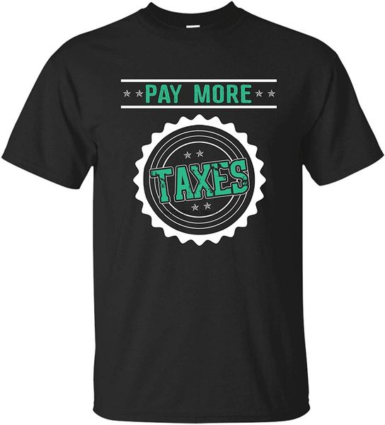 t shirt мужчины женщины платить больше налогов смешной тенниска подарок мужчины женщина мужчина государственная одежда топы футболочку
t shirt мужчины женщины платить больше налогов смешной тенниска подарок мужчины женщина мужчина государственная одежда топы футболочку
