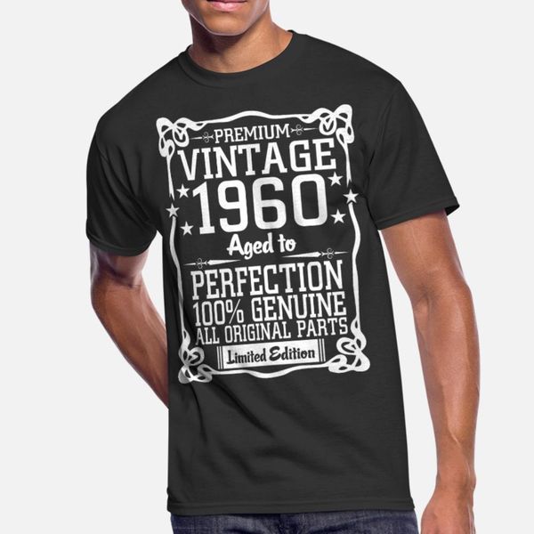 premium vintage 1960 aged to perfection 100% genui t shirt men printing cotton s-xxxl costume graphic comical spring letter shirt
premium vintage 1960 aged to perfection 100% genui t shirt men printing cotton s-xxxl costume graphic comical spring letter shirt