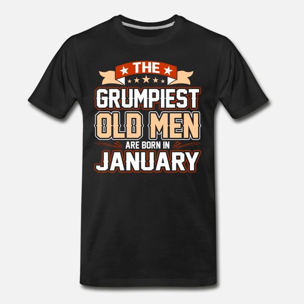 the grumpiest old men are born in january t shirt men personalized 100% cotton s-xxxl outfit cute new style spring autumn vintage shirt
the grumpiest old men are born in january t shirt men personalized 100% cotton s-xxxl outfit cute new style spring autumn vintage shirt