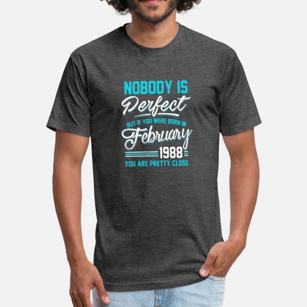 february 1988 you are pretty close perfect t shirt men designing cotton s-3xl solid color interesting new style spring novelty shirt, White;black
february 1988 you are pretty close perfect t shirt men designing cotton s-3xl solid color interesting new style spring novelty shirt, White;black