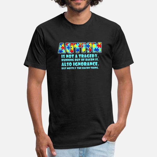 autism is not a tragedy fun t shirt men design 100% cotton euro size s-3xl fit gift funny casual summer style original shirt
autism is not a tragedy fun t shirt men design 100% cotton euro size s-3xl fit gift funny casual summer style original shirt