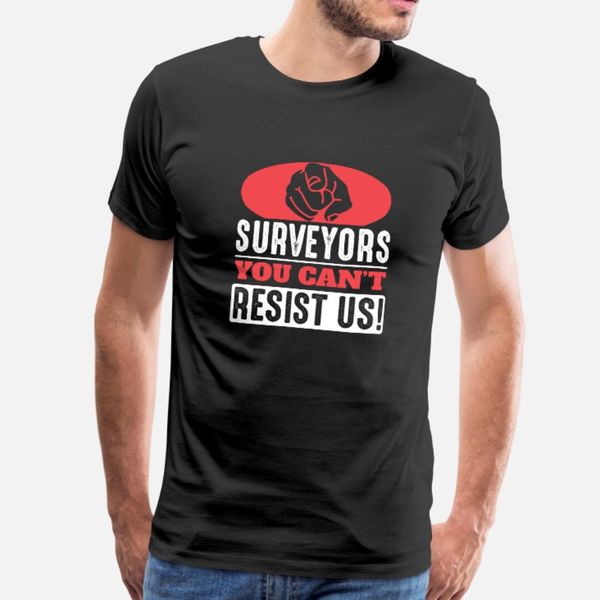surveyor you cant resist us t shirt men personalized cotton s-3xl natural cute casual spring standard shirt
surveyor you cant resist us t shirt men personalized cotton s-3xl natural cute casual spring standard shirt