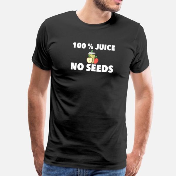 100 percent juice no seeds t shirt men printed tee shirt plus size 3xl male interesting fashion spring kawaii shirt
100 percent juice no seeds t shirt men printed tee shirt plus size 3xl male interesting fashion spring kawaii shirt