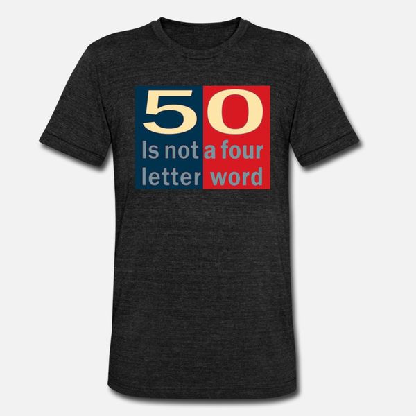50 is not a four letter word t shirt men designs short sleeve size s-3xl family loose building spring standard shirt
50 is not a four letter word t shirt men designs short sleeve size s-3xl family loose building spring standard shirt