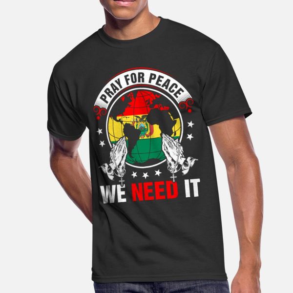 pray for peace bolivian we need it t shirt men printed 100% cotton o-neck standard loose comfortable summer kawaii shirt
pray for peace bolivian we need it t shirt men printed 100% cotton o-neck standard loose comfortable summer kawaii shirt