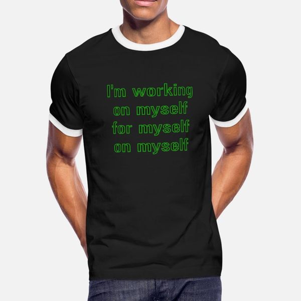 i m working on myself for myself on myself t shirt men custom cotton euro size s-3xl solid color cute new fashion summer pictures shirt
i m working on myself for myself on myself t shirt men custom cotton euro size s-3xl solid color cute new fashion summer pictures shirt